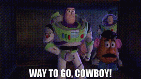 Toy Story Buzz Lightyear GIF - Toy Story Buzz Lightyear Way To Go Cowboy GIFs