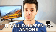 It Could Happen To Anyone It Can Happen To You GIF - It Could Happen To Anyone It Can Happen To You At Risk GIFs