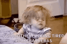 Mike Barreras GIF - Mike Barreras Tired GIFs