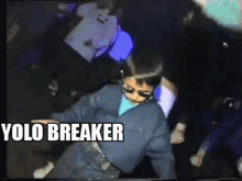 Yolo Breaker Dance GIF - Yolo Breaker Dance Party GIFs