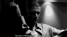 My Name Is Michael Scofield. GIF - Prison Prisonbreak Fugitive GIFs