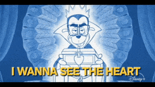 a cartoon of a king holding a box with the words " i wanna see the heart " below him