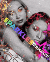 a black and white photo of two women with sparkles starmaker written on the bottom right
