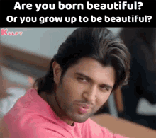 Are You Born Beautiful World Famous Lover GIF - Are You Born Beautiful World Famous Lover Trending GIFs