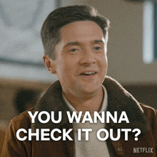a man says " you wanna check it out " in a netflix advertisement