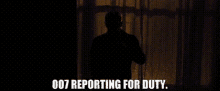 Reporting For Duty007 Duty GIF - Reporting For Duty007 Duty 007 GIFs