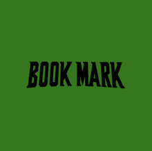 a green background with the word book mark in black letters