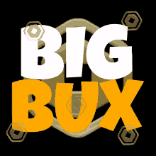 Big Bux GIF - Big Bux GIFs