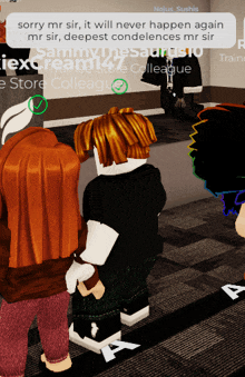 a screenshot of a video game with a message that says sorry mr sir it will never happen again