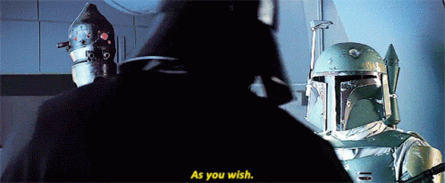 Star Wars Boba Fett GIF - Star Wars Boba Fett As You Wish - Discover &  Share GIFs