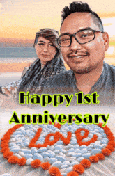 a picture of a man and a woman with the words happy 1st anniversary