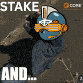 a cartoon of a man kneeling down with the words " stake and "