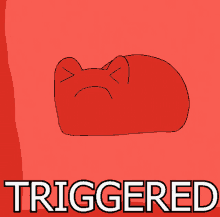 a red cat with a sad face and the word triggered underneath it
