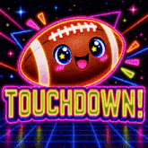 a neon sign that says touchdown with a football