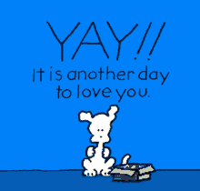 Yay Its Another Day To Love You Dog GIF - Yay Its Another Day To Love You Dog Cute GIFs