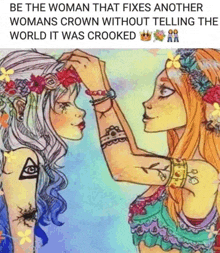 a drawing of a woman fixing another woman 's crown without telling the world it was crooked ..