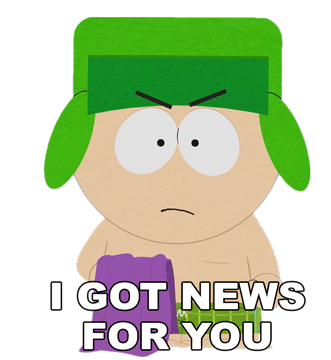 I Got News For You Kyle Broflovski Sticker - I Got News For You Kyle Broflovski South Park Stickers
