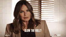 Slow The Roll Olivia Benson GIF - Slow The Roll Olivia Benson Law And Order Special Victims Unit GIFs