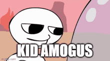 Kid Amogus Amogus GIF - Kid Amogus Amogus Sugoma GIFs