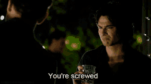 You'Re Screwed GIF - Screwed Vampire Vampire Diaries GIFs