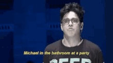 Michael Mell Bathroom At A Party GIF - Michael Mell Bathroom At A Party Bmc GIFs