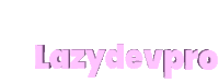 Lazydevpro Sticker - Lazydevpro Lazydev Stickers