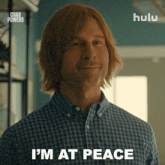 a man says i 'm at peace in a hulu ad