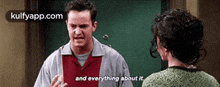 And Everything About It.Gif GIF - And Everything About It Matthew Perry Person GIFs