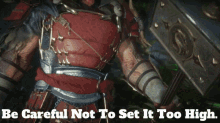 Shao Kahn Be Careful Not To Set It Too High GIF - Shao Kahn Be Careful Not To Set It Too High Dont Set It Too High GIFs