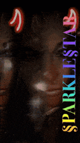 a poster for sparklestar shows a woman 's face and the words sparklestar on the bottom