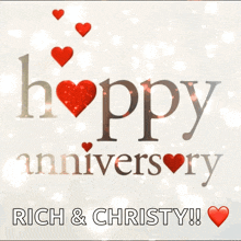 a happy anniversary card for rich and christy with red hearts