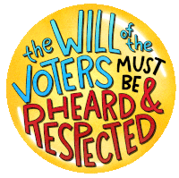The Wil Of The Voters Must Be Heard And Respected Voting Rights Sticker - The Wil Of The Voters Must Be Heard And Respected Voting Rights Voter Suppression Stickers
