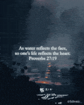 a picture of a river with a quote from proverbs