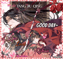 a picture of a man and a woman with the words tang jiu qing good day