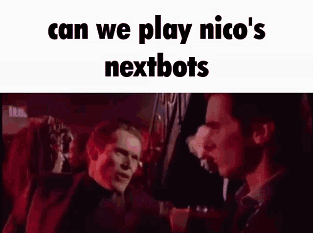 what do you think is the best the original Nico nextbot or the latín  América version that are only the memes of latin América : r/roblox