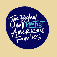 Joe Biden Will Protect American Families Family Values GIF - Joe Biden Will Protect American Families Family Values Biden Family GIFs
