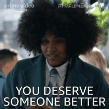 You Deserve Someone Better Shayla GIF - You Deserve Someone Better Shayla Harlem GIFs