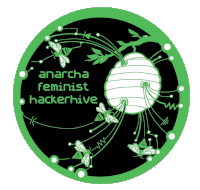 a green circle with a beehive and the words anarcha feminist hackerhive