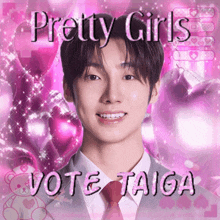 a pretty girls vote taiga poster with a picture of a boy