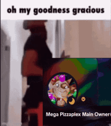 a meme that says oh my goodness gracious and has a picture of a clown