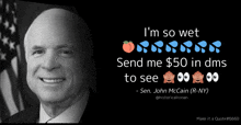 a black and white photo of john mccain and a quote from him