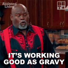 its working good as gravy mr brown assisted living s3e4 its working properly