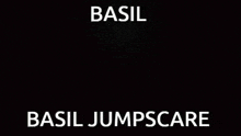 Basil Jumpscare GIF - Basil Jumpscare GIFs