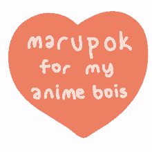 marupok anime bois heart love weeb