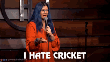 I Hate Cricket Kirkit GIF - I Hate Cricket Kirkit Women GIFs