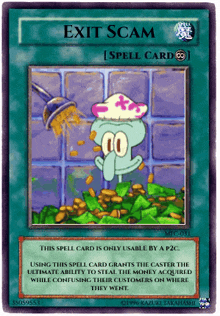 a card that says exit scam on it with a picture of squidward