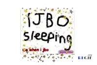 a gif that says jbo sleeping on it