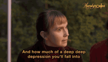 And How Much Of A Deep Deep Depression Youll Fall Into Greta Hansen GIF - And How Much Of A Deep Deep Depression Youll Fall Into Greta Hansen Homeschooled GIFs