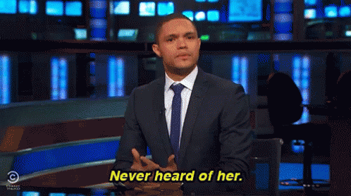[Image: never-heard-of-her-the-daily-show.gif]