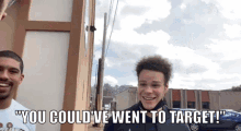a man says you could ve went to target